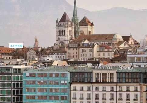 日内瓦属于哪个国家？瑞士日内瓦：国际组织的聚集地和宜居城市